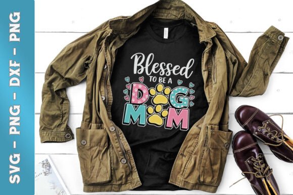 Blessed to Be Called Dog Mom Happy SVG for Crafts and Graphics