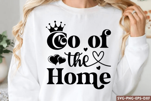 Ceo of the Home SVG: Graphics for Crafts & Sales