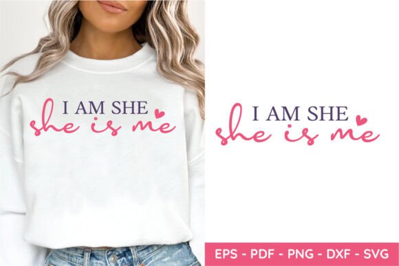 I Am She SVG: Graphics for Crafts & Mom Life