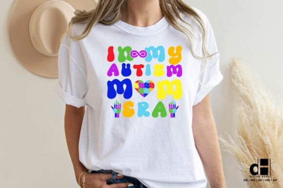 In My Autism Mom Era: Graphics for Crafts & Branding