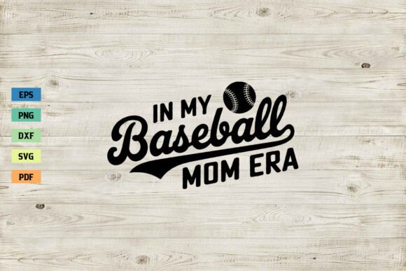 In My Baseball Mom Era SVG: Graphics for Crafts