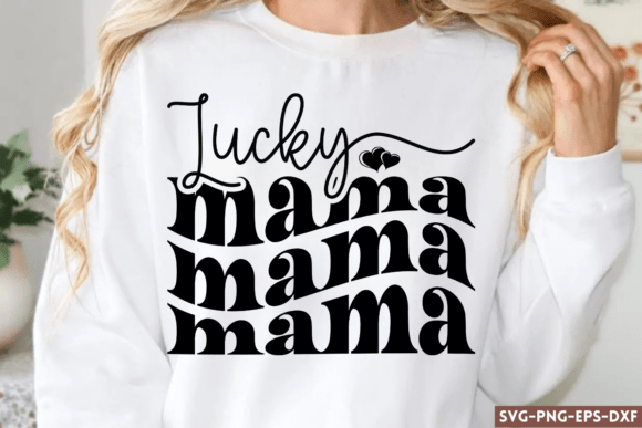 Lucky Mama SVG: Graphics for Crafts & Business