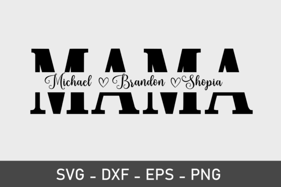 Mama SVG Graphics for Crafts & Branding