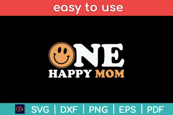 One Happy Mom SVG: Crafts & Graphics Review