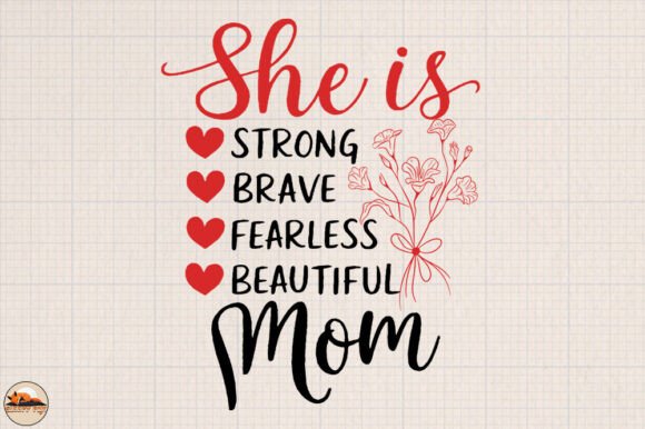 She is Strong, Fearless, Brave Mom: A Designer's Review